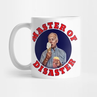 Joe Biden MASTER OF DISASTER Mug